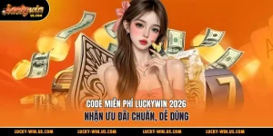 Code miễn phí Luckywin